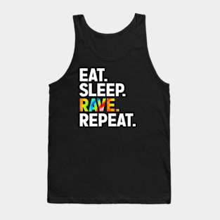 Eat Sleep Rave Repeat Tank Top